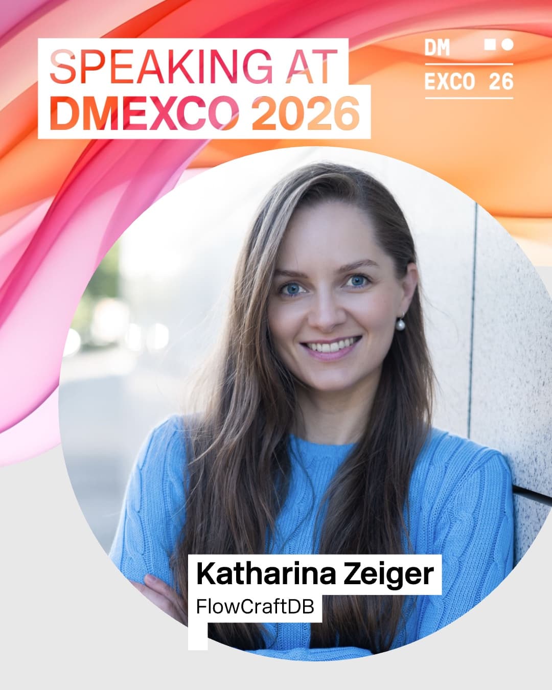 Speaker-Ankündigung der DMEXCO 2026: Katharina Zeiger, FlowCraftDB